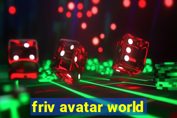 friv avatar world